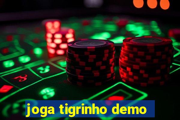 joga tigrinho demo